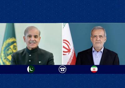  گفت‌وگو پزشکیان با نخست وزیر پاکستان