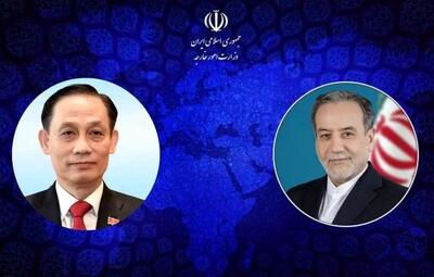  جزئیات گفتگوی تلفنی وزرای خارجه ایران و ویتنام