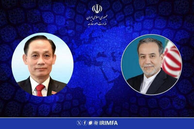  گفتگوی تلفنی وزرای خارجه جمهوری اسلامی ایران و ویتنام در خصوص تحولات منطقه