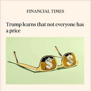  فایننشال تایمز: ایران به ترامپ یاد داد که نمی‌توان همه را خرید
