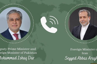  گفت وگوی وزرای خارجه ایران و پاکستان/پزشکیان و شهباز شریف امروز ارتباط برقرار می کنند