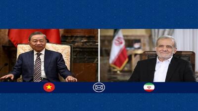 پزشکیان: ایران آماده ارتقای سطح روابط با ویتنام است
