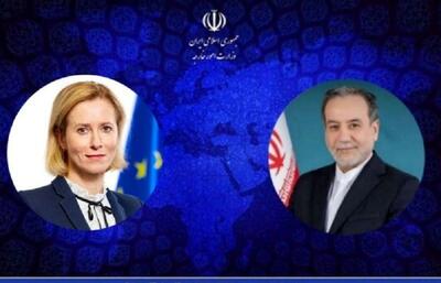  گفتگوی تلفنی عراقچی با مسئول سیاست خارجی اتحادیه اروپا