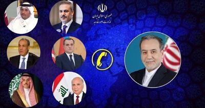  مواضع ایران درباره پایان جنگ؛ محور گفت‌وگوهای عراقچی با وزرای خارجه منطقه
