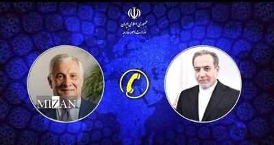  گفتگوی تلفنی وزرای امور خارجه ایران و ایتالیا