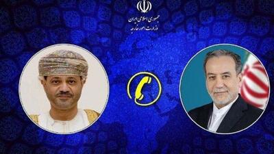  تماس عراقچی با همتای عمانی خود
