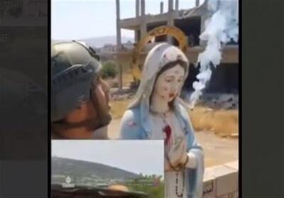  جسارت جدید نظامیان صهیونیست به مجسمه حضرت مریم در جنوب لبنان - تسنیم