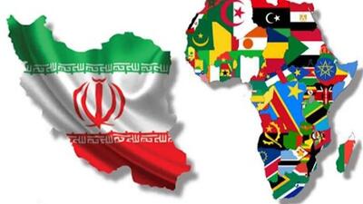  مبادله تجاری ایران با ۳۹ کشور آفریقایی