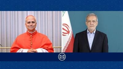  پیام پزشکیان به پاپ در رابطه با مواضع غیرقانونی ترامپ