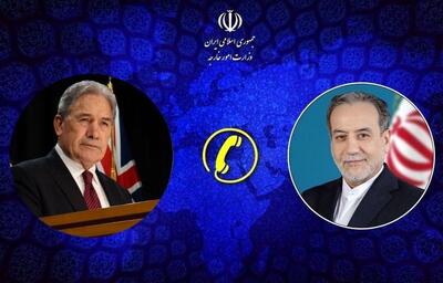  جزئیات گفت‌وگوی تلفنی عراقچی با وزیر امور خارجه نیوزیلند