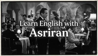  آموزش زبان انگلیسی به سبک عصر ایران / درس چهل و هشت