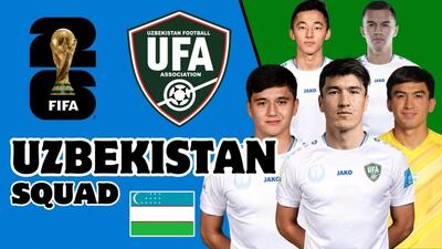  لیست تیم ملی فوتبال ازبکستان برای جام جهانی 2026