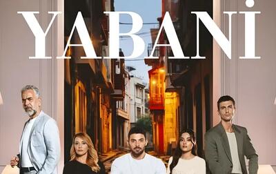 بازیگران سریال ترکی وحشی Yabani