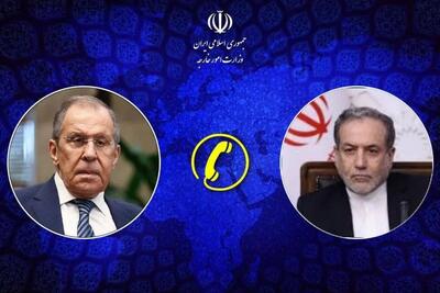  رایزنی تلفنی عراقچی و لاوروف