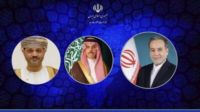  رایزنی تلفنی عراقچی با وزرای خارجه عمان و عربستان