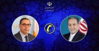 گفتوگوی عراقچی و همتای قبرسی؛ تاکید بر جلوگیری از سواستفاده از پایگاههای قبرس علیه ایران