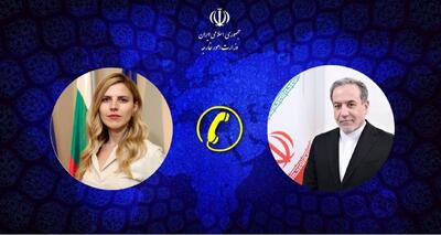  هشدار عراقچی به بلغارستان؛ مشارکت در تجاوز نظامی علیه ایران، مسئولیت‌آور است