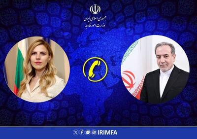 گفتوگوی تلفنی وزیران خارجه ایران و بلغارستان