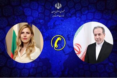  هشدار عراقچی به بلغارستان؛ مشارکت در تجاوز نظامی علیه ایران، مسئولیت‌آور است