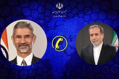  گفت‌وگوی تلفنی عراقچی با همتای هندی