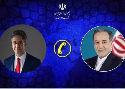 رایزنی تلفنی عراقچی با همتای انگلیسی