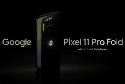  گوگل تیزر رسمی گوشی تاشوی Pixel 11 Pro Fold را منتشر کرد؛ رونمایی در ۱۲ آگوست ۲۰۲۶