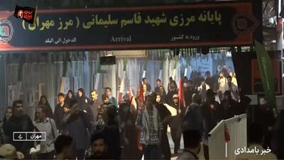  بازگشت زائران اربعین به کشور + فیلم