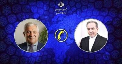  گفت‌ وگوی تلفنی وزرای امور خارجه ایران و ایتالیا