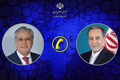 رایزنی تلفنی عراقچی و اسحاق دار درباره تنگه هرمز و توافق دفاعی سه‌جانبه
