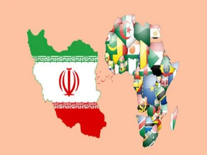  مذاکره ایران و آفریقا در جهت تقویت تعاملات مالی