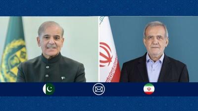 تاکید پزشکیان بر ضرورت همافزایی و همکاری میان ایران و پاکستان؛