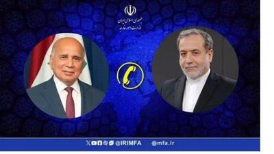  گفتگوی عراقچی و همتای عراقی خود درباره تحولات منطقه