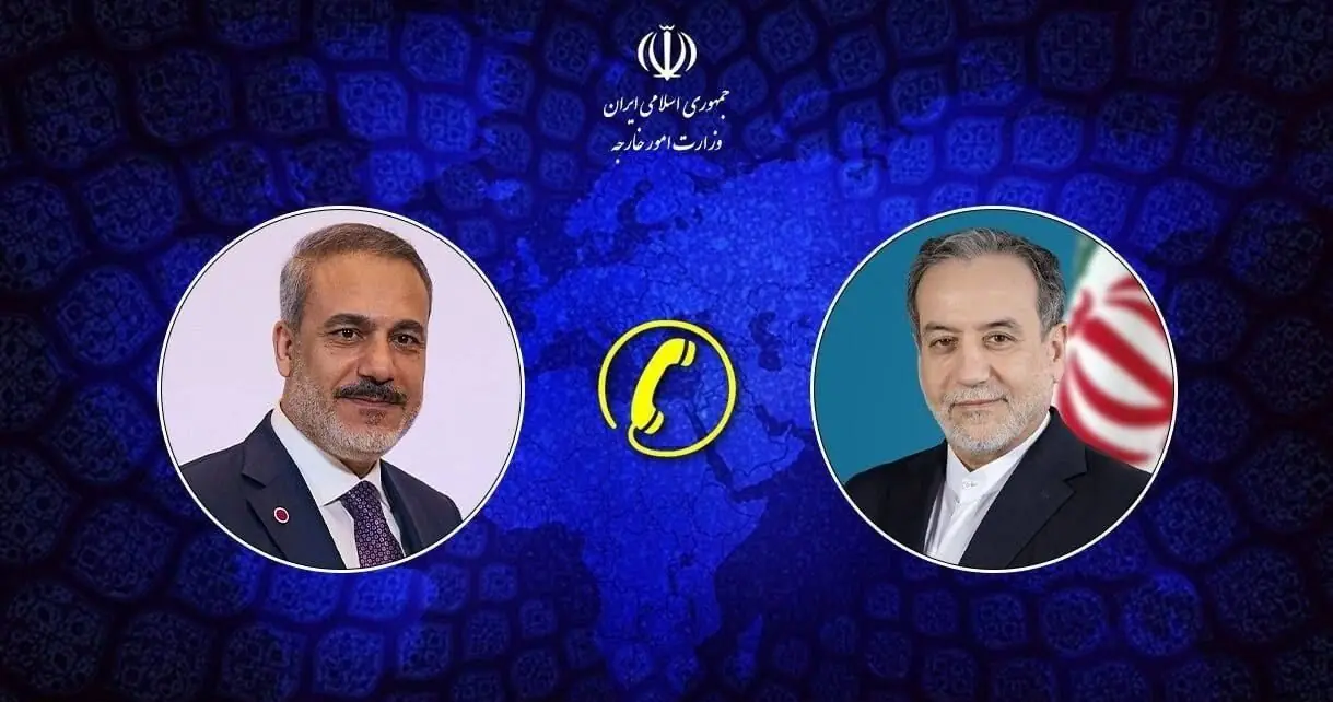 روابط دوجانبه و تحولات منطقه، محور گفت وگوی تلفنی عراقچی و فیدان