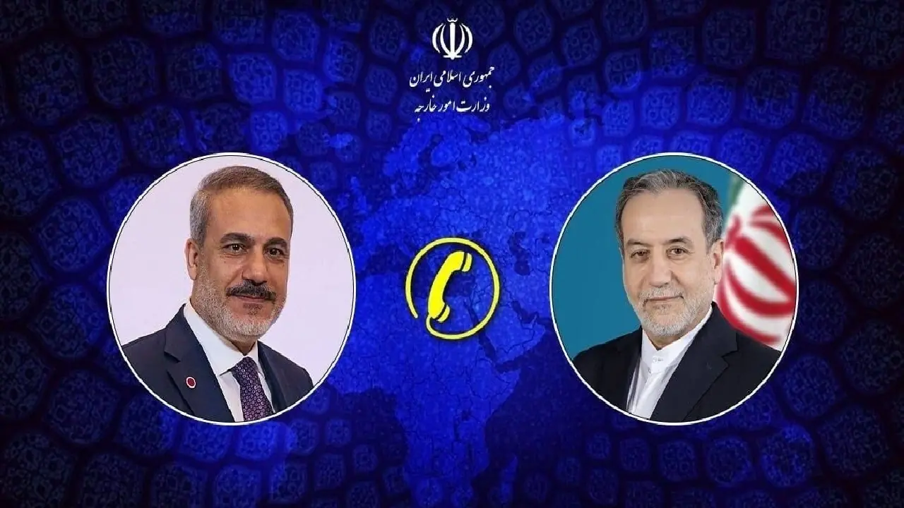 روابط دوجانبه و تحولات منطقه، محور گفتوگوی تلفنی عراقچی و فیدان