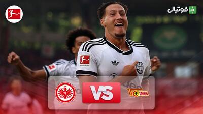 خلاصه بازی یونیون برلین 3-3 اینتراخت فرانکفورت