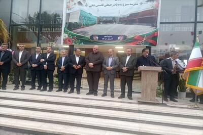 افتتاح مدرسه سبز با رویکرد تربیتی و آیندهنگر