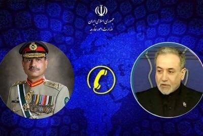 گفتگوی تلفنی وزیر امور خارجه و فرمانده ارتش پاکستان