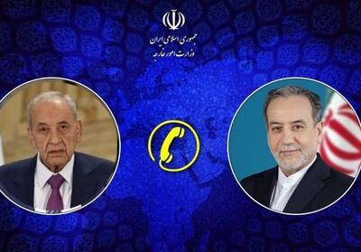 تماس تلفنی عراقچی با نبیه بری؛ حمایت قاطع ایران از لبنان