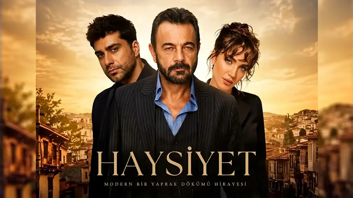  بازیگران سریال ترکی حیثیت (Haysiyet)