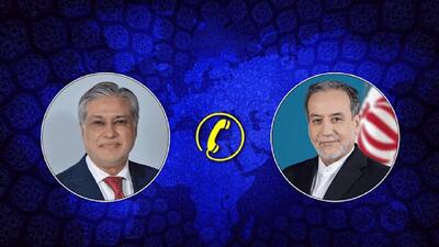  گفت‌وگوی تلفنی وزرای امور خارجه ایران و پاکستان