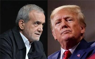 چشمک پزشکیان به پیشنهاد ترامپ برای مذاکره مستقیم