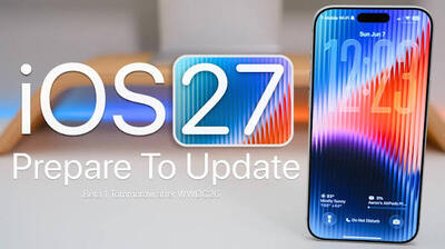  اپل کاربران آیفون را به ارتقا به iOS 27 تشویق می‌کند
