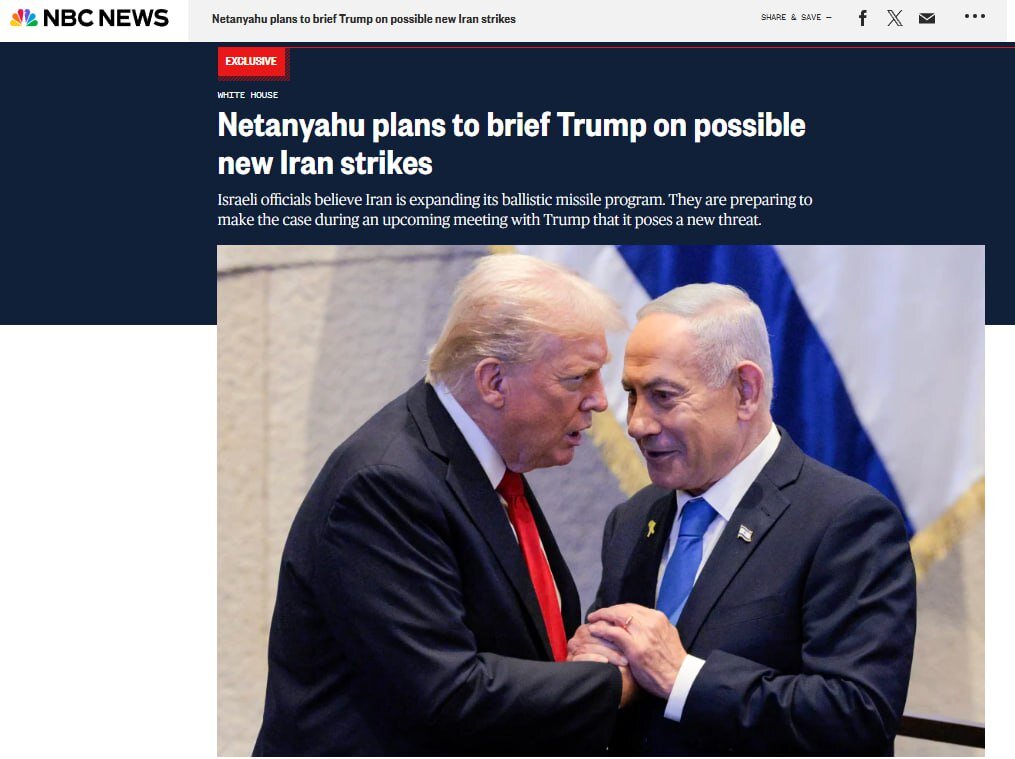 ان‌بی‌سی مدعی شد: نتانیاهو درباره حمله مجدد به ایران با ترامپ بحث خواهد کرد